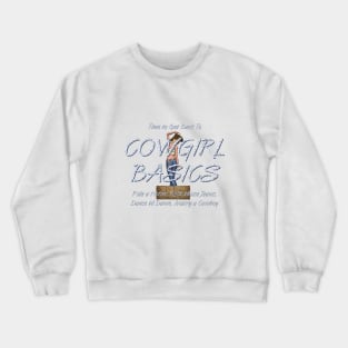 Cowgirl Basics Crewneck Sweatshirt